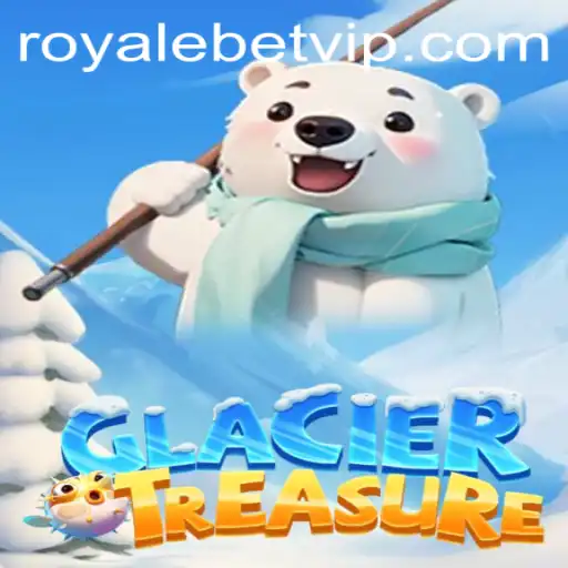 Exploring GlacierTreasure: The Exciting Adventure of Royale Bet