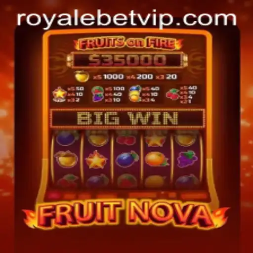 Exploring the World of FruitNova Royale Bet