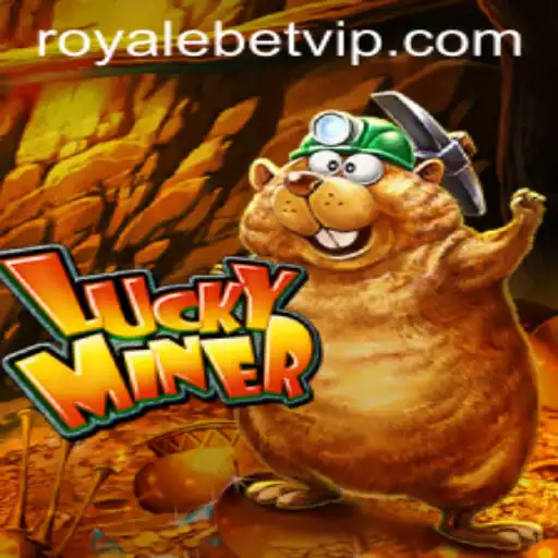 LuckyMiner: A Comprehensive Guide to the Thrilling World of Royale Bet